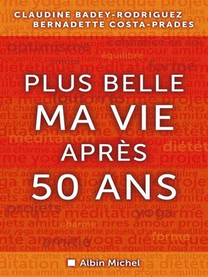 cover image of Plus belle ma vie après cinquante ans